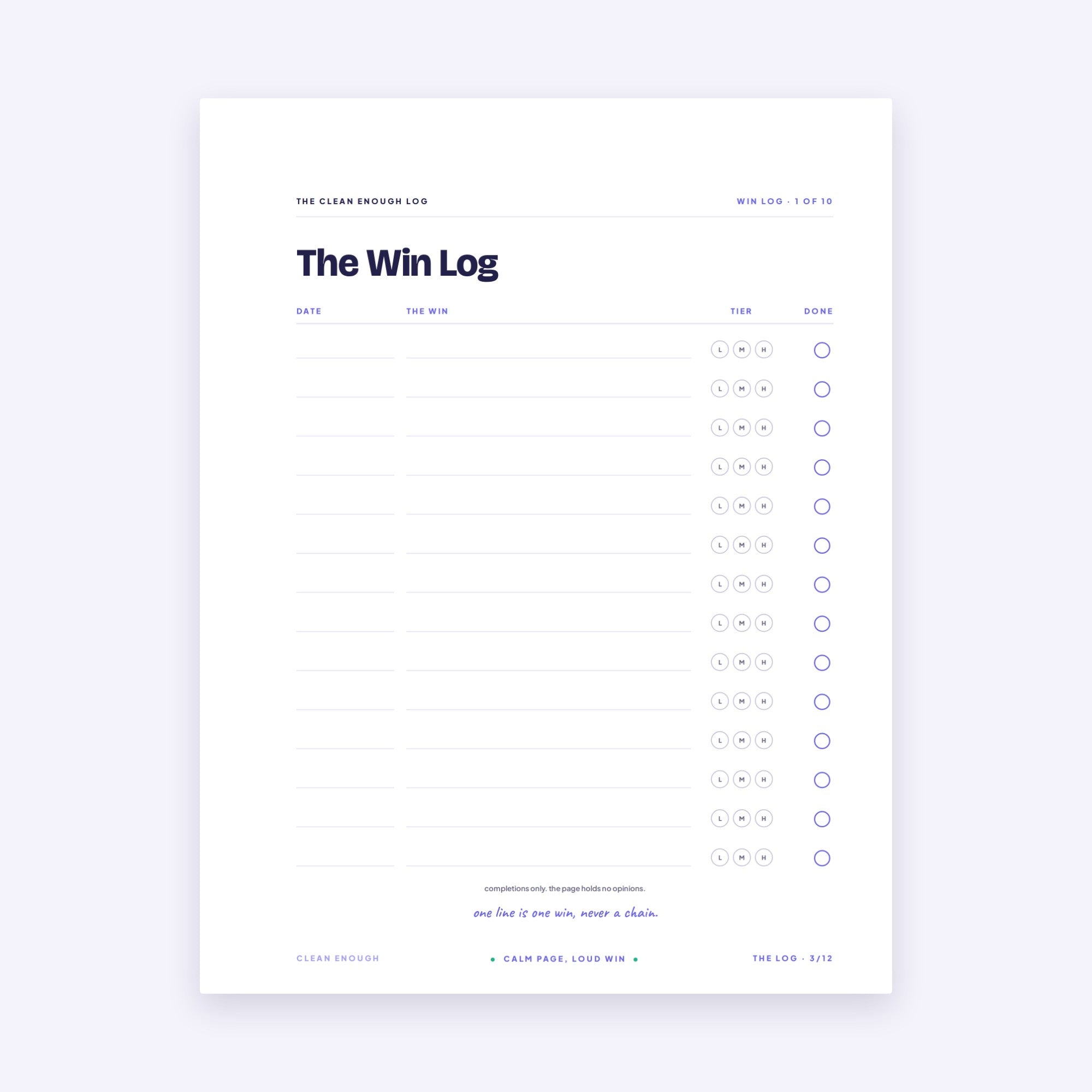 The Win Log page: date, the win, tier, done · ten undated pages